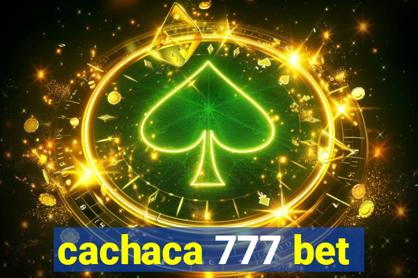 cachaca 777 bet